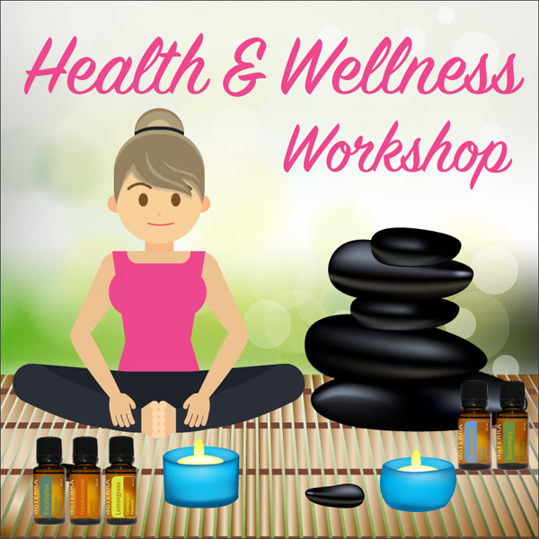 Health and Wellness Workshop